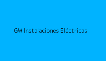 GM Instalaciones Eléctricas